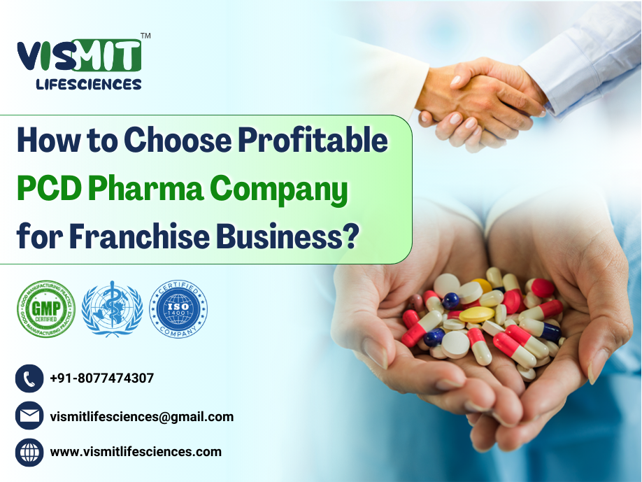 How to Choose Profitable PCD Pharma Company for Franchise Business?