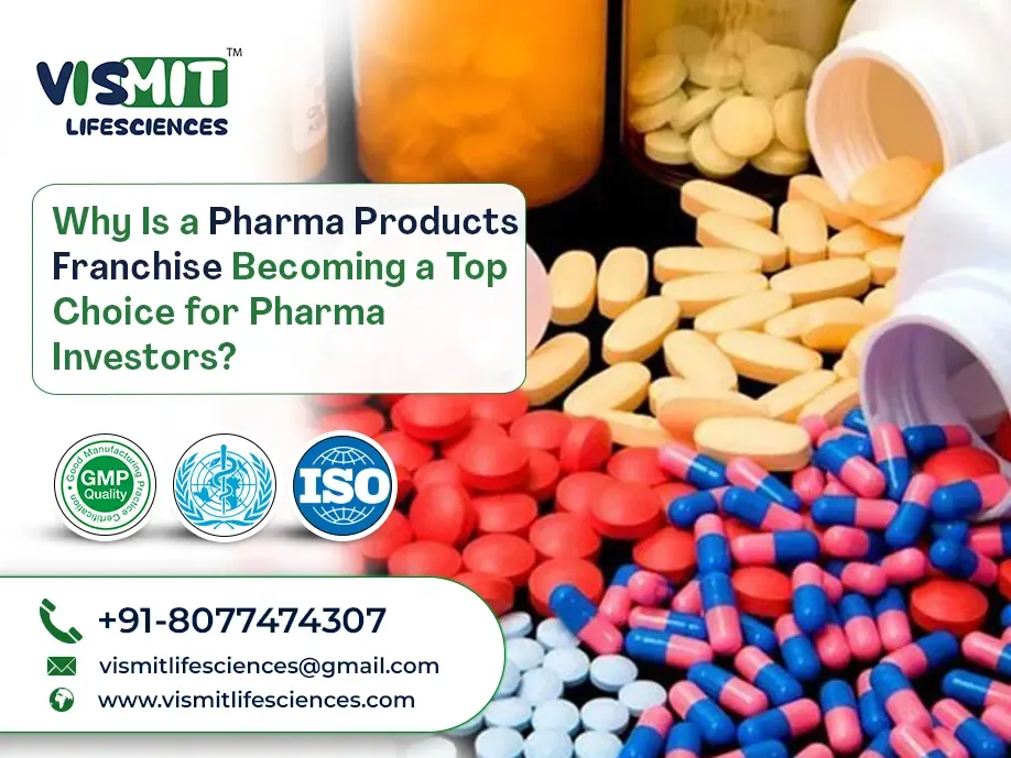 Why Is a Pharma Products Franchise Becoming a Top Choice for Pharma Investors?