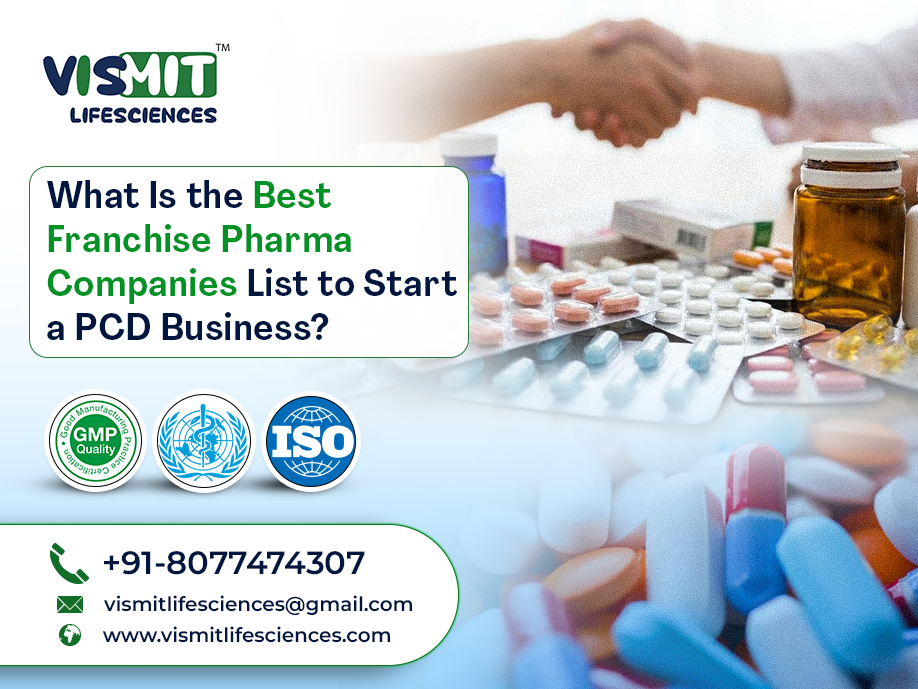 What Is the Best Franchise Pharma Companies List to Start a PCD Business?